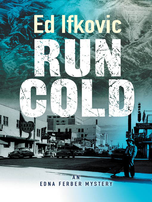 Title details for Run Cold by Ed Ifkovic - Available